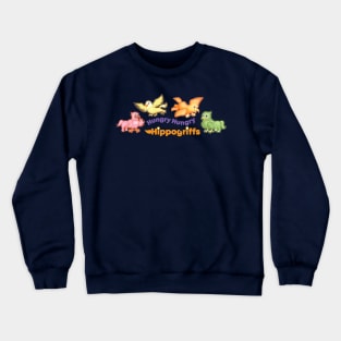 Hungry Hungry Hippogriffs Crewneck Sweatshirt